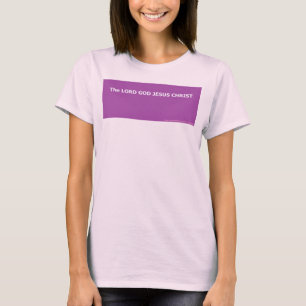 DE HEER GOD JEZUS CHRISTUS T-SHIRT