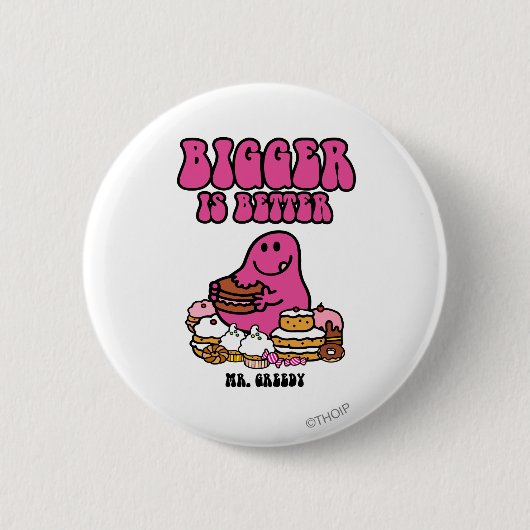 de heer Greedy | Groter is beter Ronde Button 5,7 Cm (Voorkant)