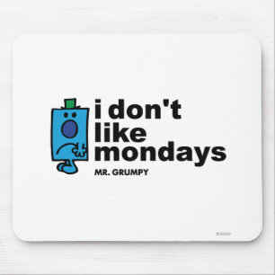 De heer Grumpy houdt niet van maandag Muismat