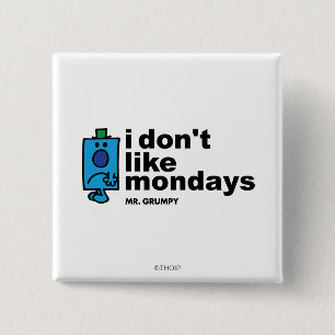 De heer Grumpy houdt niet van maandag Vierkante Button 5,1 Cm