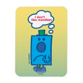 de heer Grumpy | Ik hou niet van maandenlang gedac Magneet (Verticaal)