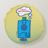 de heer Grumpy | Ik hou niet van maandenlang gedac Rond Kussen (Achterkant)