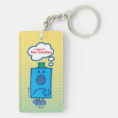 de heer Grumpy | Ik hou niet van maandenlang gedac Sleutelhanger (achterkant)