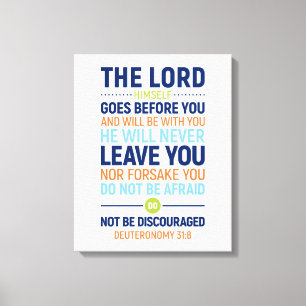 De Heer Himself gaat voor u, Deuteronomie 31:8 Canvas Afdruk