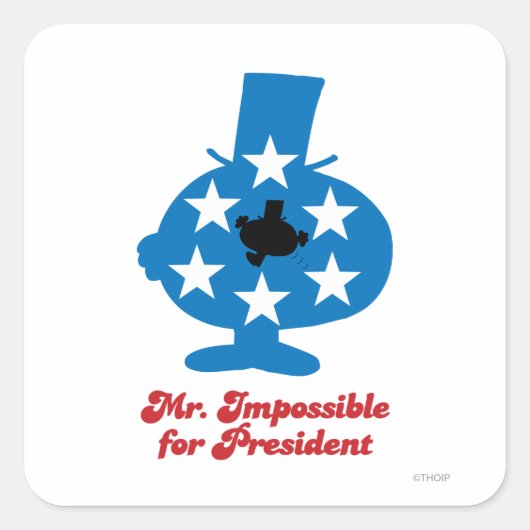 de heer Impossible For President Vierkante Sticker (Voorkant)