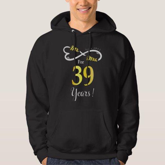 De heer Infinite Love Married Jubileum 39 jaar Hoodie (Voorkant)