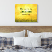 De Heer is de Sterkte van mijn leven bijbelvers Canvas Afdruk (Insitu (Slaapkamer))