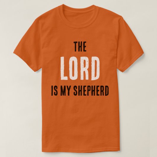 De HEER is mijn herder. Ps. 23:1 Gebed T-shirt (Design voorkant)