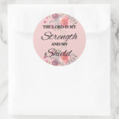 De Heer is mijn Kracht en mijn Schild Ronde Sticker (Tas)