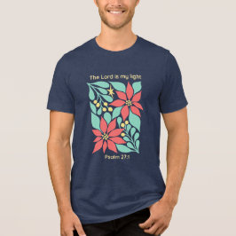 De Heer Is Mijn Licht – Psalm 27:1 Bloem Kerstmis Tri-Blend Shirt