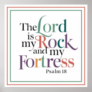 De Heer is mijn Rots en mijn Bolwerk Psalm 18 2 Poster