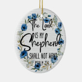 De Heer is mijn Shepherd | 23:1 Bijbelverse psalm Keramisch Ornament (Rechts)