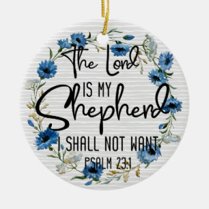 De Heer is mijn Shepherd   23:1 Bijbelverse psalm Keramisch Ornament