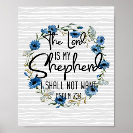 De Heer is mijn Shepherd | 23:1 Bijbelverse psalm Poster