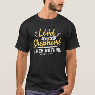 De Heer is mijn Shepherd Christelijke Jezus en God T-shirt