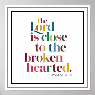 De Heer Is Nabij De Gebrokenhartigen Psalm Poster