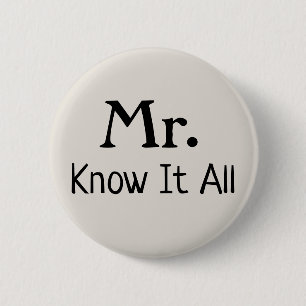 De heer Know It All Name Bord Ronde Button 5,7 Cm