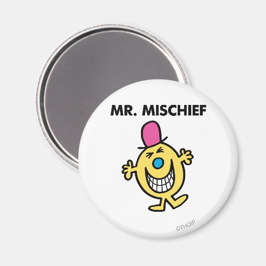 de heer Mischief | Grijzend glanzend Magneet (Voorkant / Achterkant)