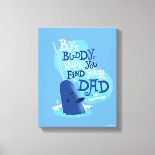 de heer Narwhal   Boeddy, ik hoop dat je je vader  Canvas Afdruk