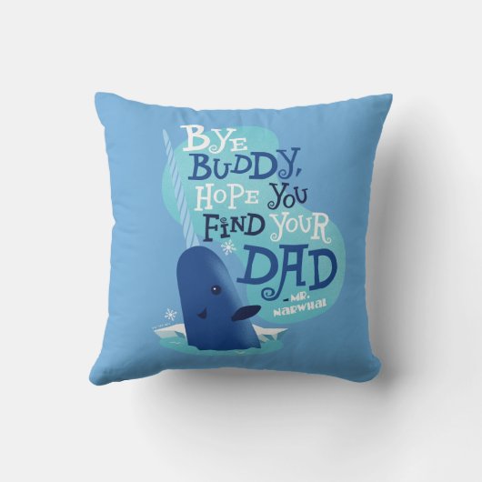 de heer Narwhal | Boeddy, ik hoop dat je je vader Kussen (Achterkant)