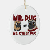 de heer Pug & de heer Other Pug Holiday Ornament (Rechts)