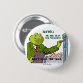 de heer The Toad For President knop Ronde Button 5,7 Cm (Voorkant /achterkant)