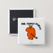 de heer Topsy-Turvy | Ondersteboven Pet & Cane Vierkante Button 5,1 Cm (Voorkant /achterkant)