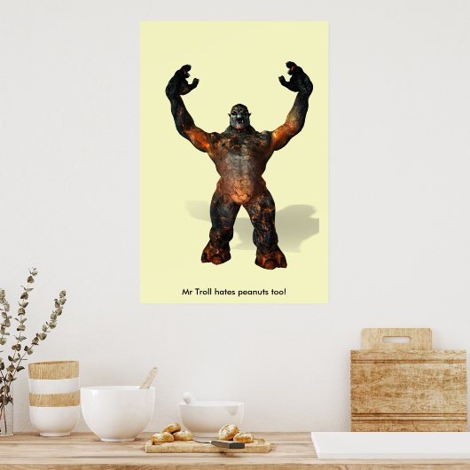 De heer Troll haat ook pinda's! Poster (Keuken)