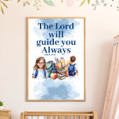 De Heer zal u begeleiden Christelijke Nursery Wall Poster
