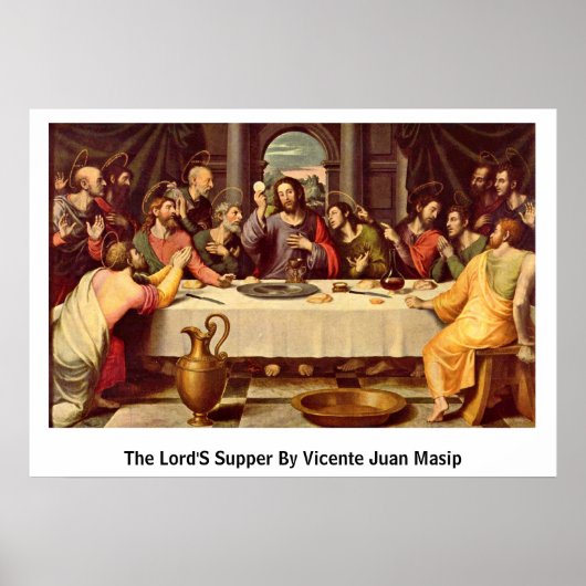 De Heer's Supper van Vicente Juan Masip Poster (Voorkant)