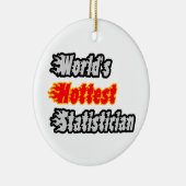 De heetste statisticus ter wereld keramisch ornament (Rechts)
