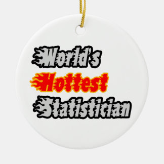 De heetste statisticus ter wereld keramisch ornament