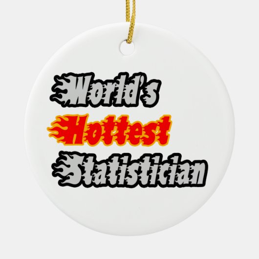 De heetste statisticus ter wereld keramisch ornament (Voorkant)