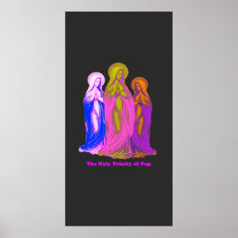De Heilige Drie-eenheid van Pop Kleurrijke Maagden Poster