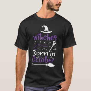 De heksen worden geboren in oktober 2008 t-shirt
