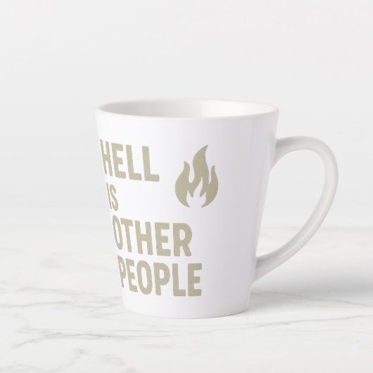 De hel is andere mensen latte mok (Rechts)