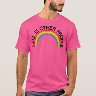 De hel is andere mensen regenboog t-shirt