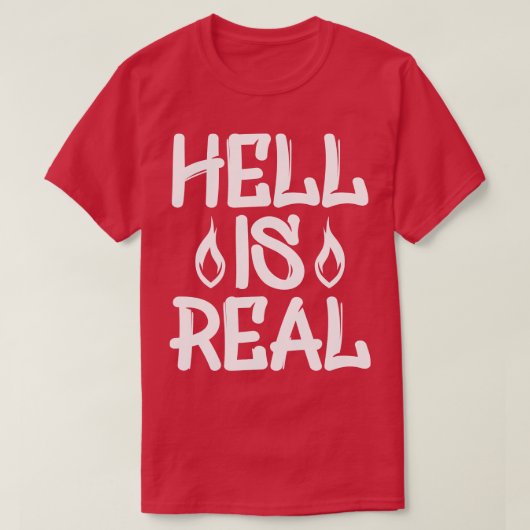 De hel is echt 1 t-shirt (Design voorkant)