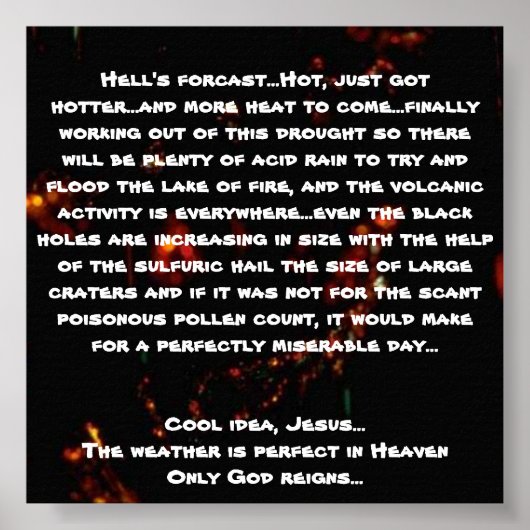 De hel is geforceerd... Hot, gewoon heet geworden. Poster (Voorkant)