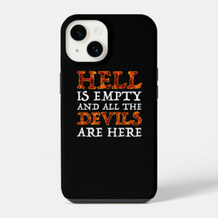 De hel is leeg en alle duivels zijn hier iPhone 14 hoesje