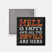 De hel is leeg en alle duivels zijn hier magneet (Voorkant / Achterkant)