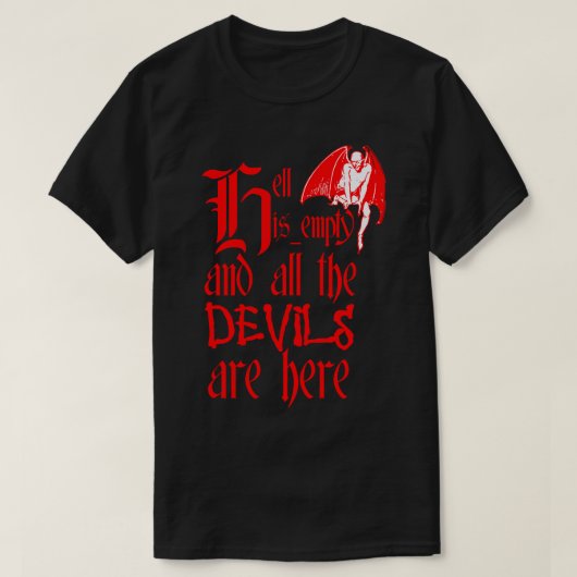 De hel is leeg en alle duivels zijn hier rood. t-shirt (Design voorkant)