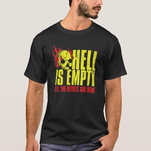 De hel is leeg Schedel Griezelfan T-shirt (Voorkant)