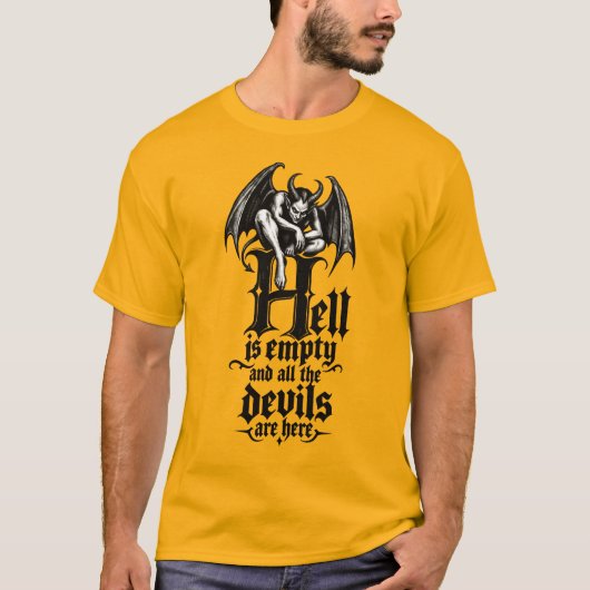 De hel is leeg t-shirt (Voorkant)