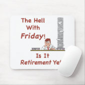 De hel met vrijdagmousepad muismat (Met muis)