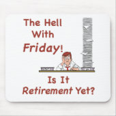De hel met vrijdagmousepad muismat (Voorkant)