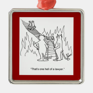 De hel van een advocatenkantoor metalen ornament