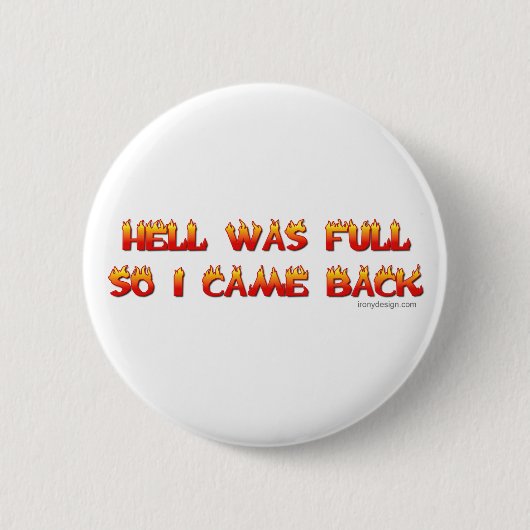 De hel was vol, dus ik kwam terug ronde button 5,7 cm (Voorkant)