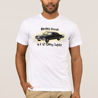 De helden komen aan in een Chevy Impala uit 1967 T-shirt