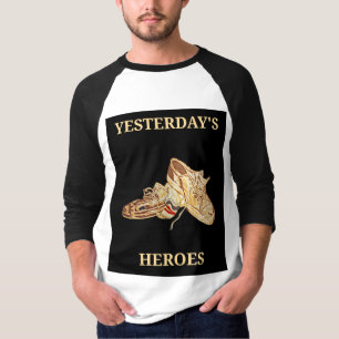 De helden van gisteren, Raglin T-shirt